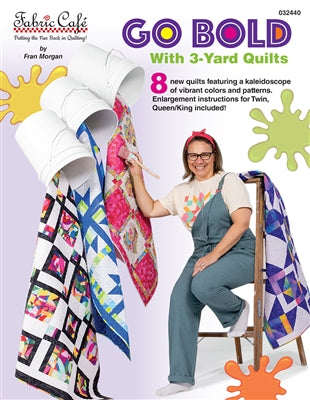 Go Bold With 3-Yard Quilts