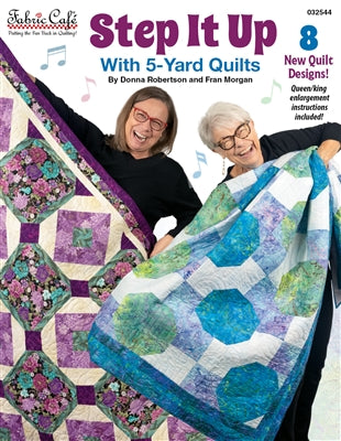 Step it Up with 5 Yard Quilts