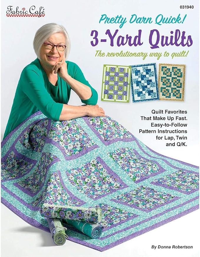 Pretty Darn Quick! 3-Yard Quilts